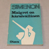 Georges Simenon Maigret on kärsivällinen